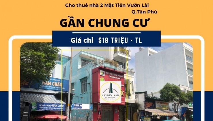 Cho thuê Nhà 2 Mặt Tiền Vườn Lài 64m2, 2Lầu+ST,18triệu